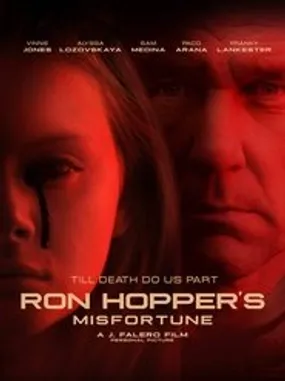 Affiche officielle du film Ron Hopper's Misfortune (2020) en VOSTFR - HDLight - Regarder en streaming sur GauloisFlix