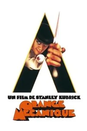 Affiche officielle du film Orange mécanique (1971) en TrueFrench - HDLight - Regarder en streaming sur GauloisFlix