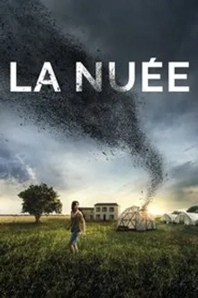 Affiche officielle du film La Nuée (2021) en French - HDLight - Regarder en streaming sur GauloisFlix
