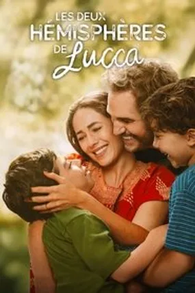Affiche officielle du film Les Deux Hémisphères de Lucca (2025) en TrueFrench - HDLight - Regarder en streaming sur GauloisFlix