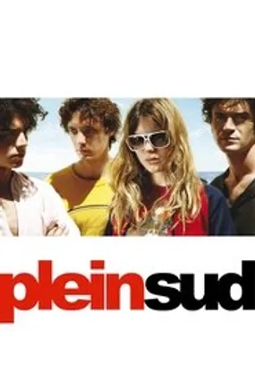 Affiche officielle du film Plein sud (2009) en French - Regarder en streaming sur GauloisFlix