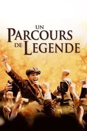 Affiche officielle du film Un Parcours de Légende (2005) en TrueFrench - HDLight - Regarder en streaming sur GauloisFlix