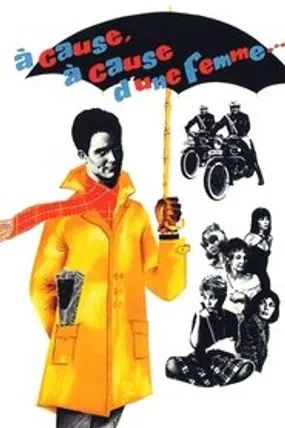 Affiche officielle du film À cause, à cause d'une femme (1963) en French - HDLight - Regarder en streaming sur GauloisFlix