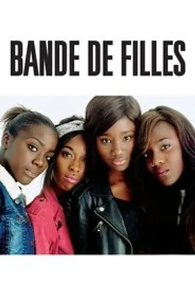 Affiche officielle du film Bande de filles (2014) en French - Regarder en streaming sur GauloisFlix