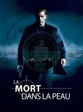 Affiche officielle du film La Mort dans la peau (2004) en TrueFrench - HDLight - Regarder en streaming sur GauloisFlix