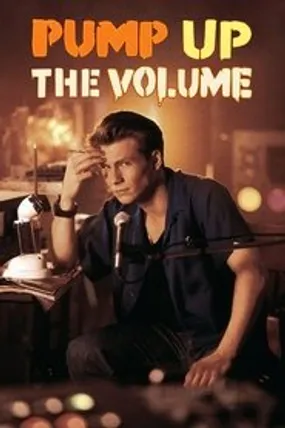 Affiche officielle du film Pump Up the Volume (1990) en TrueFrench - HDLight - Regarder en streaming sur GauloisFlix