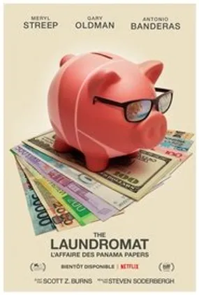 Affiche officielle du film The Laundromat : L'affaire des Panama Papers (2019) en French - HDLight - Regarder en streaming sur GauloisFlix