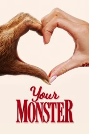 Affiche officielle du film Your Monster (2024) en VOSTFR - HDLight - Regarder en streaming sur GauloisFlix