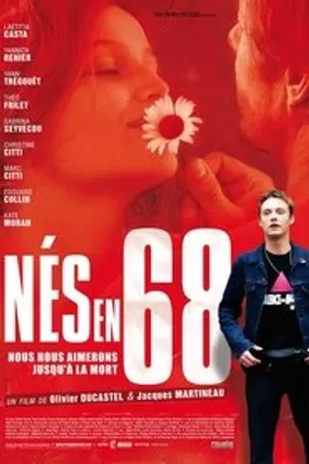Affiche officielle du film Nés en 68 (2008) en French - HDLight - Regarder en streaming sur GauloisFlix