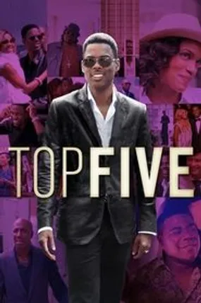 Affiche officielle du film Top Five (2014) en TrueFrench - HDLight - Regarder en streaming sur GauloisFlix