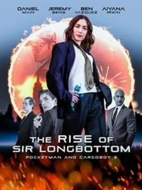 Affiche officielle du film The Rise of Sir Longbottom (2021) en French - DVDSCR - Regarder en streaming sur GauloisFlix
