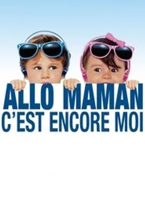 Affiche officielle du film Allô maman, c'est encore moi (1990) en TrueFrench - HDLight - Regarder en streaming sur GauloisFlix