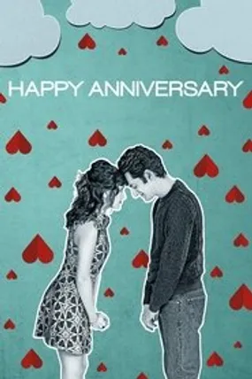 Affiche officielle du film Happy Anniversary (2018) en French - Regarder en streaming sur GauloisFlix