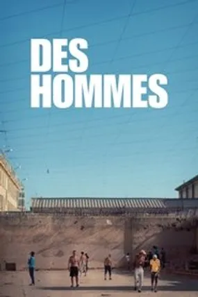 Affiche officielle du film Des Hommes (2019) en French - HDLight - Regarder en streaming sur GauloisFlix