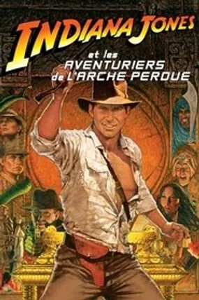 Affiche officielle du film Les Aventuriers de l'arche perdue (1981) en TrueFrench - HDLight - Regarder en streaming sur GauloisFlix