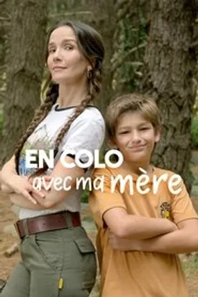 Affiche officielle du film En colo avec ma mère (2024) en TrueFrench - HDLight - Regarder en streaming sur GauloisFlix