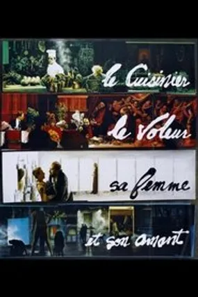 Affiche officielle du film Le Cuisinier, le voleur, sa femme et son amant (1989) en French - HDLight - Regarder en streaming sur GauloisFlix