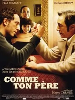 Affiche officielle du film Comme ton père (2007) en French - HDLight - Regarder en streaming sur GauloisFlix