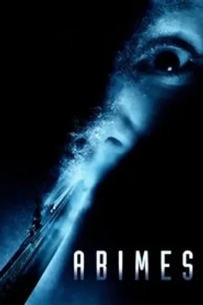 Affiche officielle du film Abîmes (2002) en TrueFrench - HDLight - Regarder en streaming sur GauloisFlix
