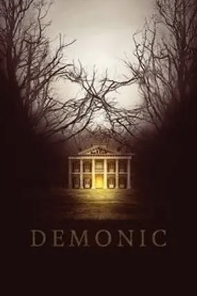 Affiche officielle du film Demonic (2015) en VOSTFR - DVDRIP - Regarder en streaming sur GauloisFlix
