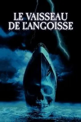Affiche officielle du film Le Vaisseau de l'angoisse (2002) en French - Regarder en streaming sur GauloisFlix