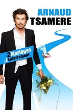 Affiche officielle du film Arnaud Tsamere : 2 mariages & 1 enterrement (2023) en French - HDLight - Regarder en streaming sur GauloisFlix