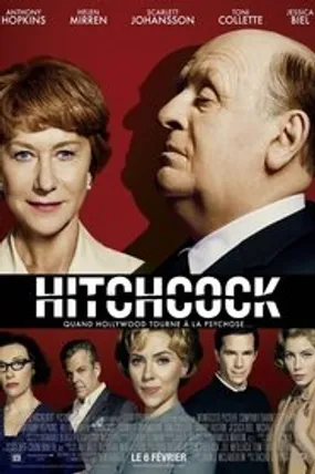 Affiche officielle du film Hitchcock (2012) en TrueFrench - HDLight - Regarder en streaming sur GauloisFlix