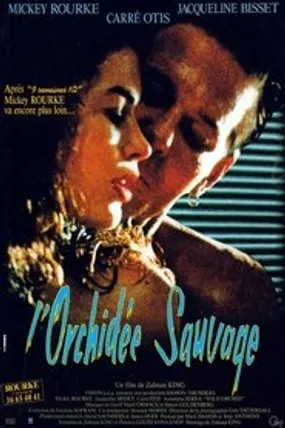 Affiche officielle du film L'Orchidée sauvage (1989) en TrueFrench - HDLight - Regarder en streaming sur GauloisFlix