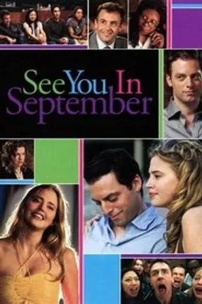 Affiche officielle du film See You in September (2010) en TrueFrench - DVDRIP - Regarder en streaming sur GauloisFlix