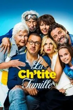 Affiche officielle du film La Ch'tite Famille (2018) en French - HDLight - Regarder en streaming sur GauloisFlix