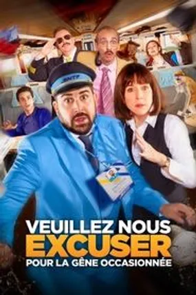 Affiche officielle du film Veuillez nous excuser pour la gêne occasionnée (2023) en French - HDLight - Regarder en streaming sur GauloisFlix
