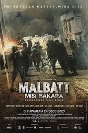 Affiche officielle du film Malbatt: Misi Bakara (2023) en French - Bdrip LD - Regarder en streaming sur GauloisFlix