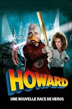 Affiche officielle du film Howard… une nouvelle race de héros (1986) en TrueFrench - HDLight - Regarder en streaming sur GauloisFlix