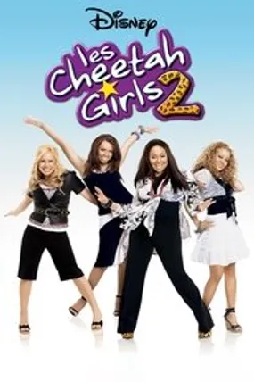 Affiche officielle du film Les Cheetah Girls 2 (2006) en French - Regarder en streaming sur GauloisFlix