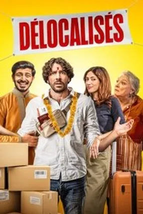 Affiche officielle du film Délocalisés (2025) en TrueFrench - HDLight - Regarder en streaming sur GauloisFlix