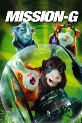 Affiche officielle du film Mission-G (2009) en TrueFrench - HDLight - Regarder en streaming sur GauloisFlix