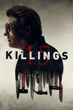 Affiche officielle du film 15 Killings (2020) en French - DVDSCR - Regarder en streaming sur GauloisFlix
