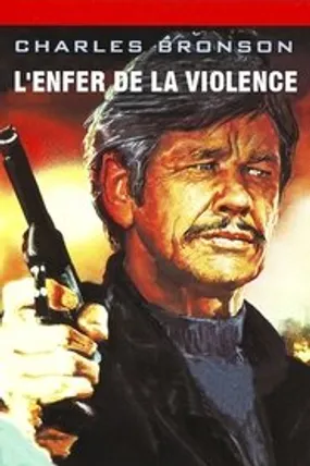 Affiche officielle du film L'Enfer de la violence (1984) en TrueFrench - HDLight - Regarder en streaming sur GauloisFlix