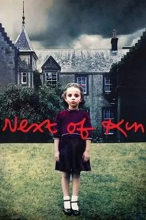 Affiche officielle du film Next of Kin (1982) en TrueFrench - HDLight - Regarder en streaming sur GauloisFlix