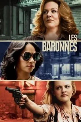 Affiche officielle du film Les Baronnes (2019) en TrueFrench - HDLight - Regarder en streaming sur GauloisFlix