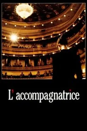 Affiche officielle du film L'Accompagnatrice (1992) en TrueFrench - HDLight - Regarder en streaming sur GauloisFlix