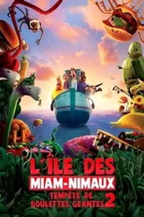 Affiche officielle du film L'Île des Miam-nimaux : Tempête de boulettes géantes 2 (2013) en TrueFrench - HDLight - Regarder en streaming sur GauloisFlix