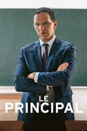 Affiche officielle du film Le Principal (2023) en French - HDLight - Regarder en streaming sur GauloisFlix