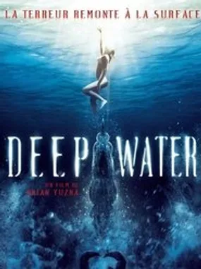 Affiche officielle du film Deep Water (2010) en TrueFrench - HDLight - Regarder en streaming sur GauloisFlix