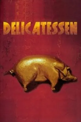 Affiche officielle du film Delicatessen (1991) en French - HDLight - Regarder en streaming sur GauloisFlix