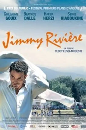 Affiche officielle du film Jimmy Rivière (2011) en French - Regarder en streaming sur GauloisFlix