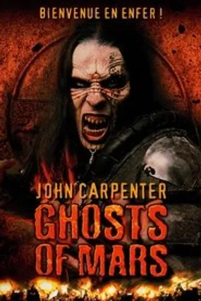 Affiche officielle du film Ghosts of Mars (2001) en TrueFrench - HDLight - Regarder en streaming sur GauloisFlix