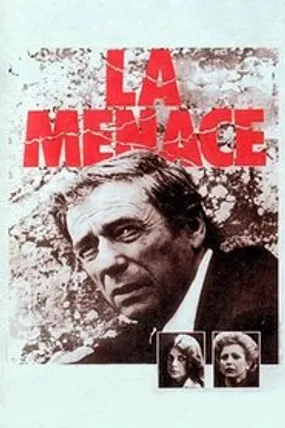 Affiche officielle du film La Menace (1977) en French - HDLight - Regarder en streaming sur GauloisFlix