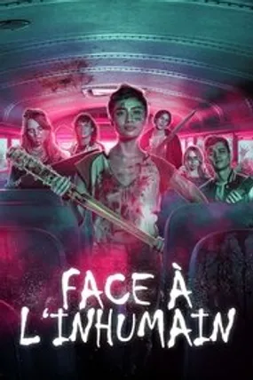 Affiche officielle du film Face à l'inhumain (2022) en TrueFrench - HDLight - Regarder en streaming sur GauloisFlix