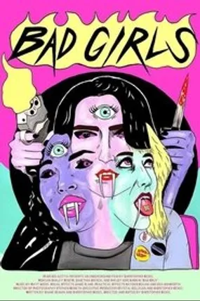 Affiche officielle du film Bad Girls (2021) en VOSTFR - HDLight - Regarder en streaming sur GauloisFlix